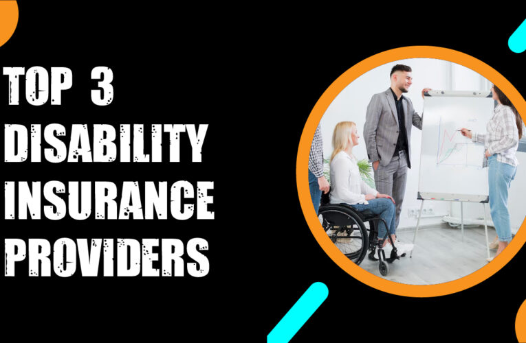 Top 3 Disability Insurance Providers in the UK