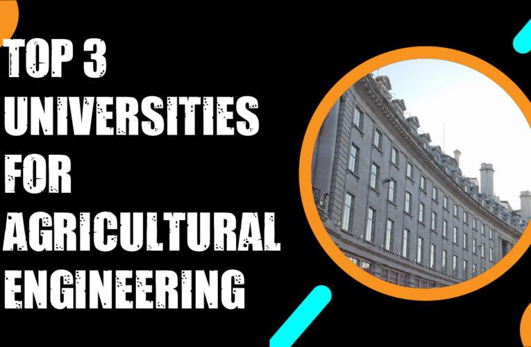 Top 3 Universities for Agricultural Engineering Students in the USA